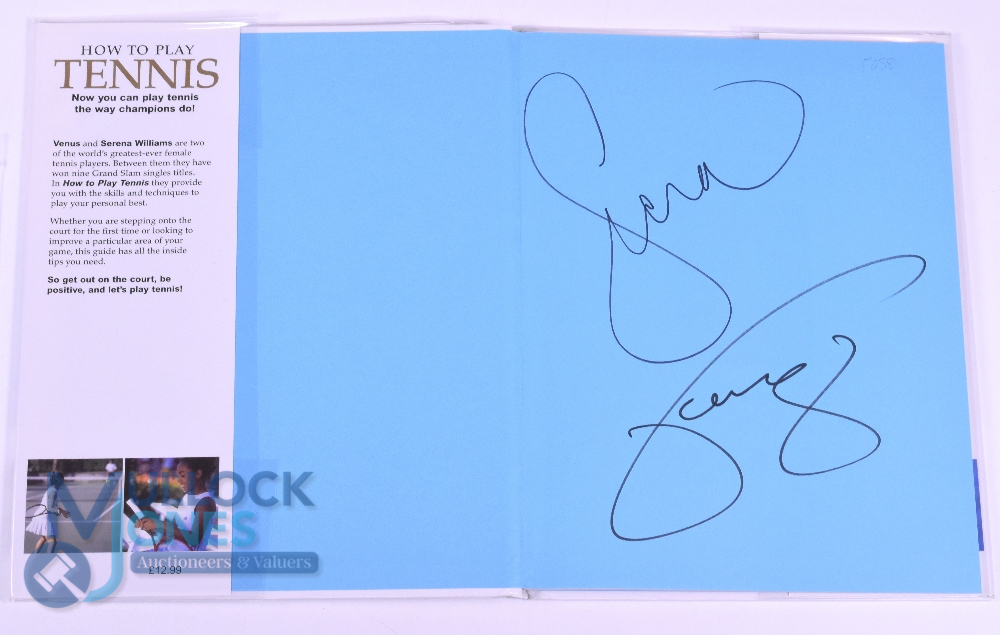 How to Play Tennis Signed by Serena and Venus Williams. Autographed to the fly sheet boldly by - Image 2 of 2