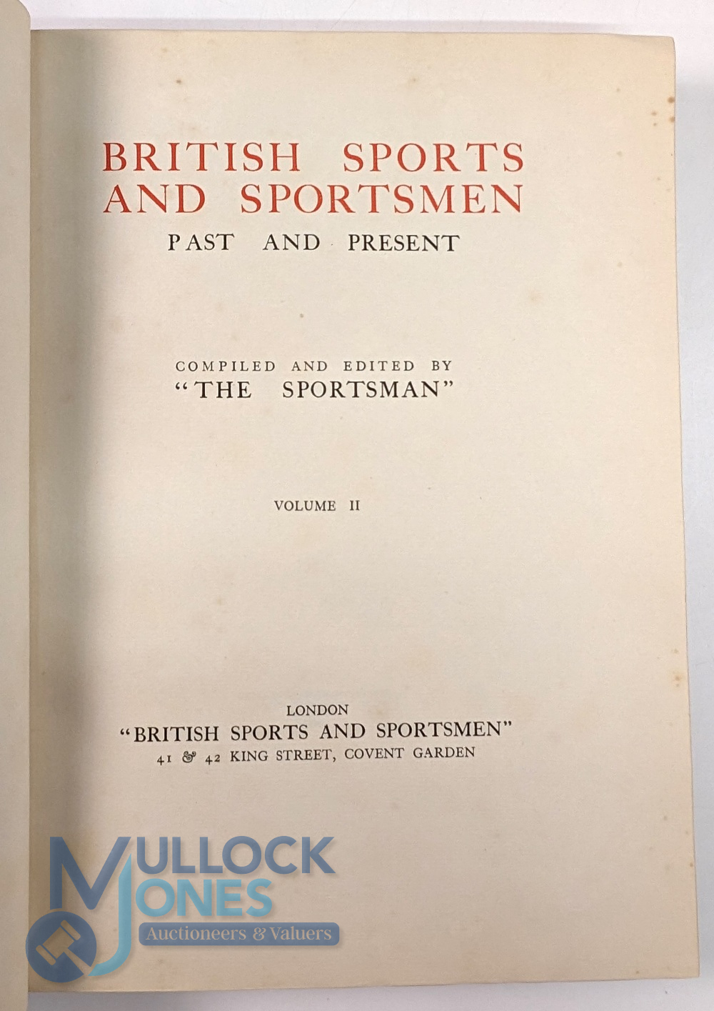 British Sports and Sportsmen: Past Sportsmen - Parts I & II. Published by Sports & Sportsmen, Ltd. 2 - Image 2 of 3
