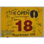 2008 Royal Birkdale The Open Golf Championship multi signed 18th Hole Flag: with signatures of P
