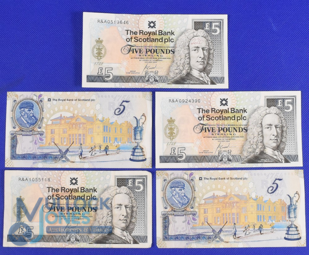 5x 2004 Royal Bank of Scotland £5 Banknotes - depicting Old Tom Morris, with R&A serial numbers,