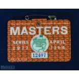 1977 US Masters Golf Tournament Badge - won by Tom Watson for the first time - complete with Augusta