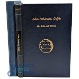 Adamson Alistair Beaton - signed 'Allan Robertson, Golfer. His Life and Times' - research into the
