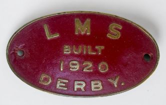 A cast brass worksplate, LMS Built 1920 - Derby, for an ex Fowler 481 Class 4-4-0 built to order