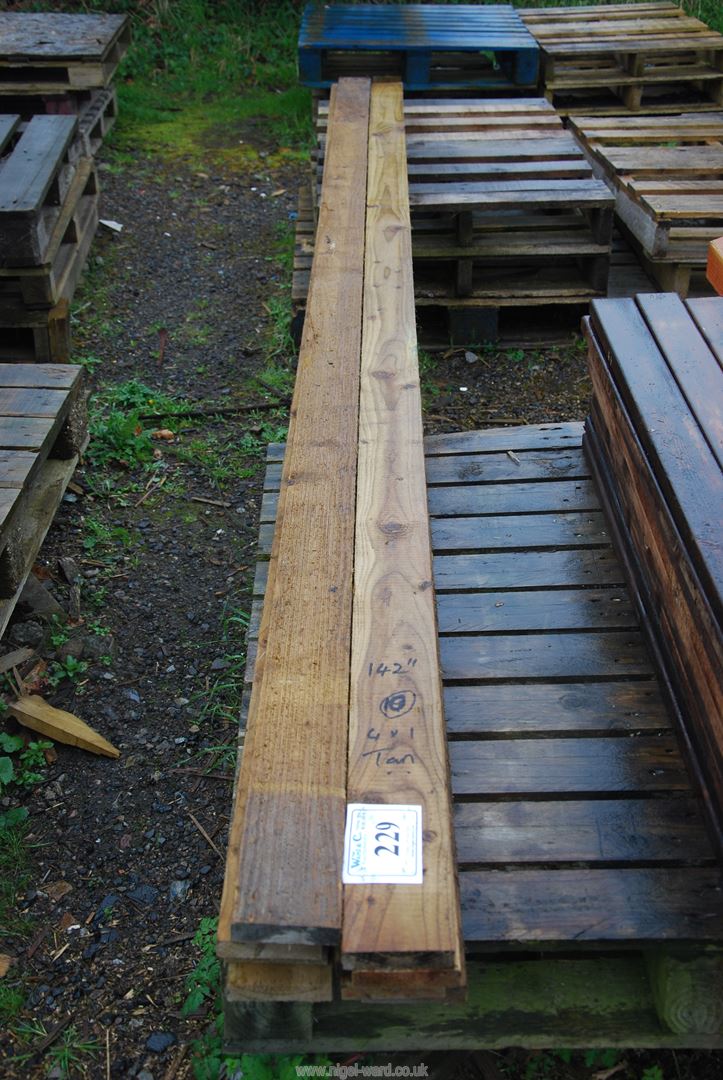 Ten lengths of tanalised timber 4" x 1" x 142" long.