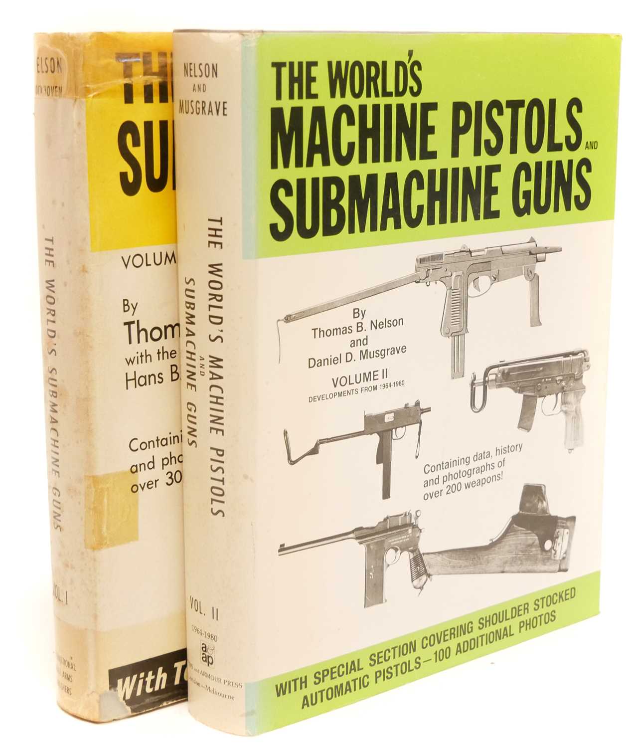 The World’s Pistols and Submachine Pistols by Nelson and Musgrave (2 Vols).