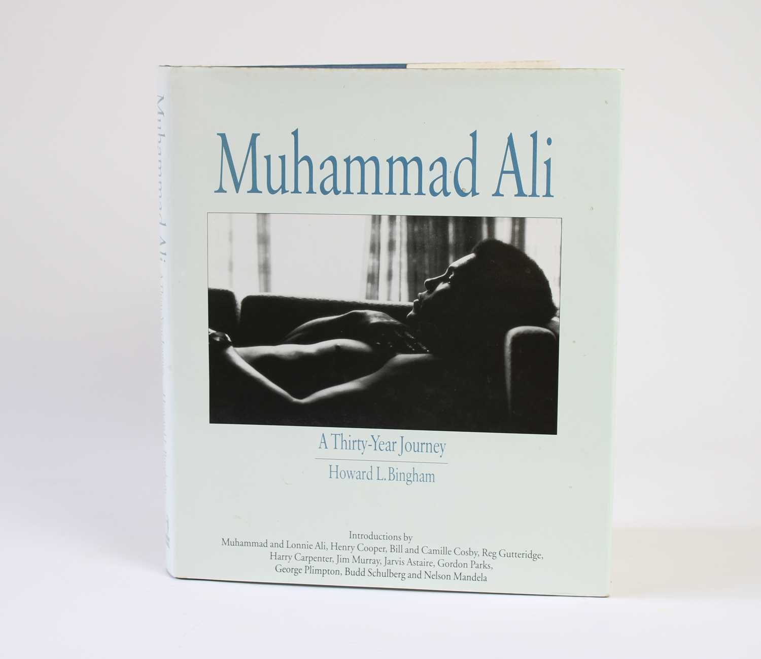 Muhammad Ali: A Thirty-Year Journey Bingham (H. L.) - Image 2 of 10