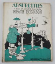 "Absurdities"  by W. Heath Robinson, Hutchinson & Co, 1934 first edition, large size, pictorial