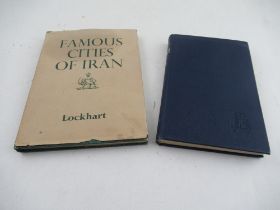 Lawrence Lockhart Famous Cities of Iran  1939 green cloth d/w w s has IRAN blue cloth 1946