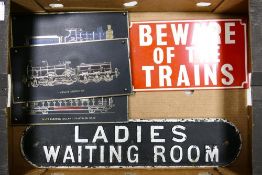 A Collection of Railway Signs and Plaques to include Tine Enamel Beware The Train Sign, Plastic