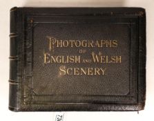 Large and interesting book titled 'photographs of English & Welsh scenery', 655 pages crammed full