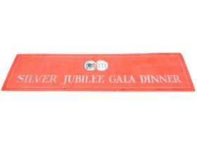 A TTA silver jubilee gala dinner rectangular painted wood sign. (71.75in x 19.5in)