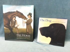 The Dog, 5000 years of the Dog in Art, by Tamsin Pickeral; and The Horse, a Celebration of Horses in