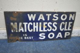 A DISTRESSED VINTAGE ENAMEL SIGN BY WATSON'S MATCHLESS CLEANSER, width 90cm x height 41cm (condition