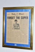 SUPERMAN 'DAILY PLANET - FORGET THE SUPER' PROP NEWSPAPER, possibly from the 1977 film and featuring