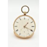 AN EARLY 19TH CENTURY 18CT GOLD OPEN FACE POCKET WATCH, key wound movement, white dial, Roman