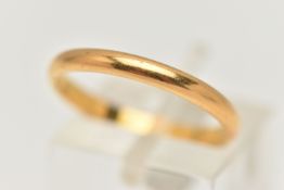 A 22CT GOLD POLISHED BAND RING, hallmarked 22ct Birmingham, ring size O, approximate gross weight