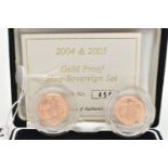 A ROYAL MINT 2004 & 2005 GOLD PROOF HALF SOVEREIGN SET, number 458 of 750 in box with