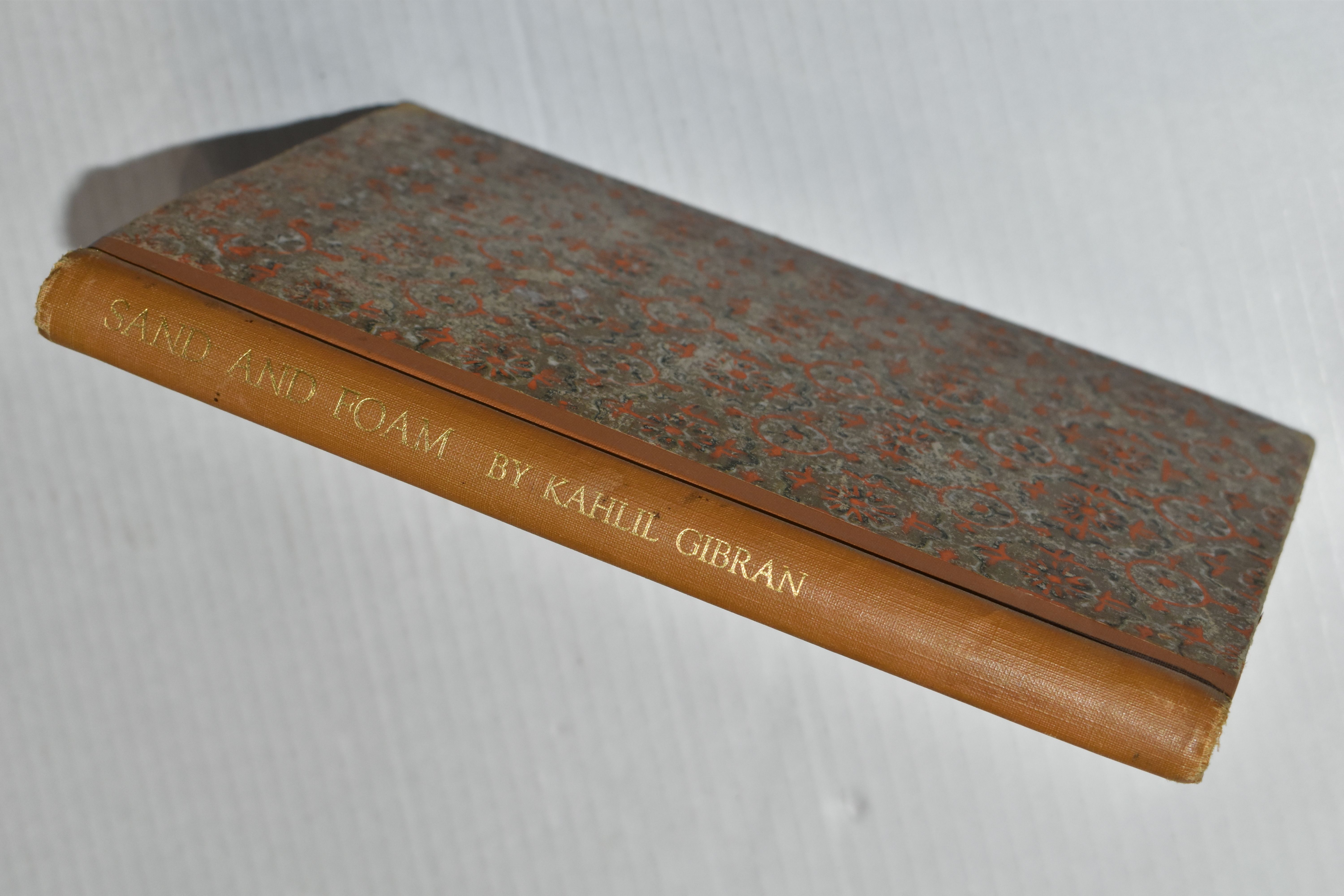 GIBRAN; KAHLIL, Sand And Foam - A Book of Aphorisms, 1st Edition; of the first edition of Sand and - Image 5 of 13