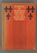 Paris by Mortimer Menpes with text by Dorothy Menpes, printed by Adam and Charles Black, London,