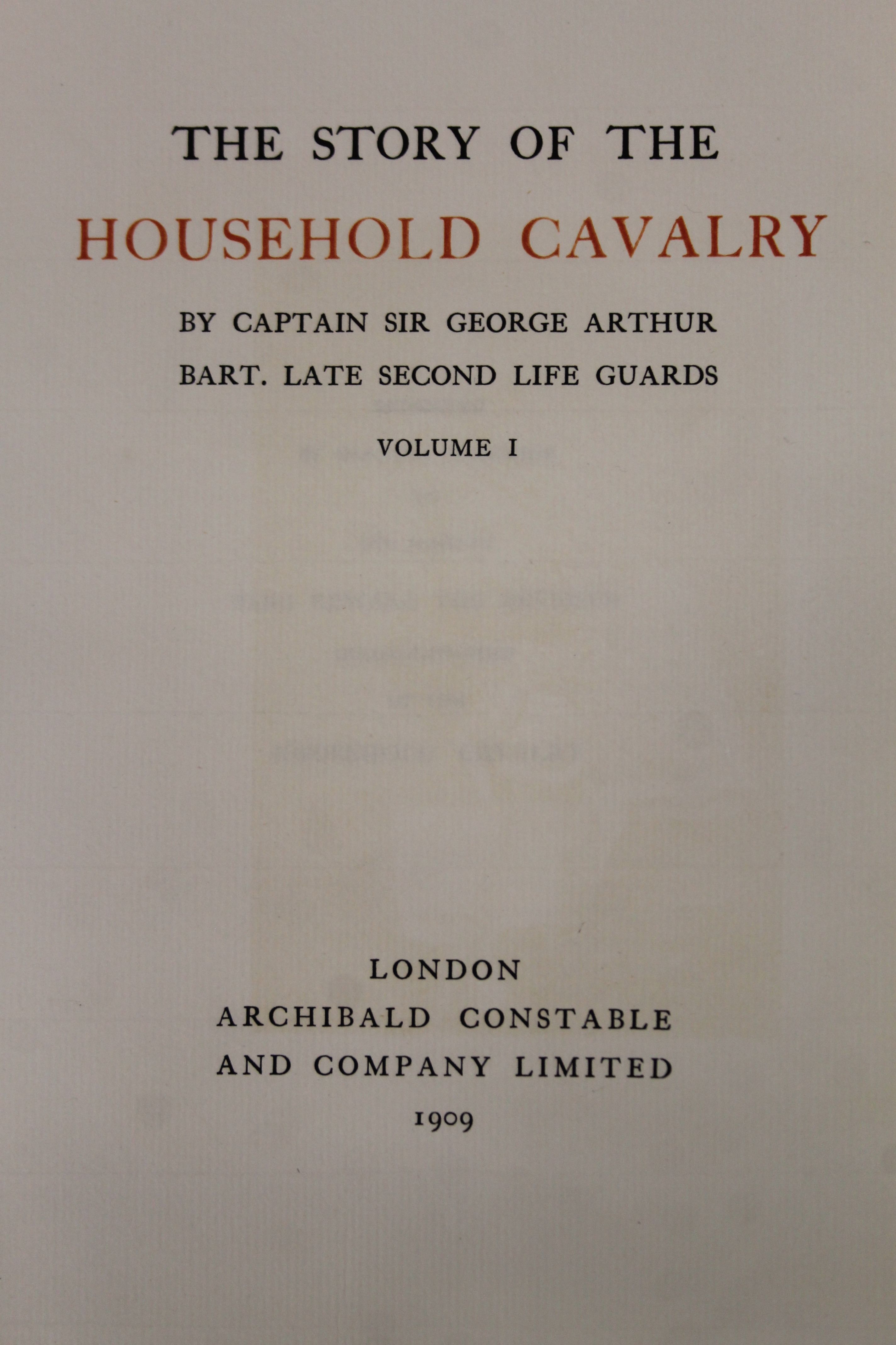 Arthur (Captain Sir George), The Story of the Household Cavalry, - Image 6 of 7
