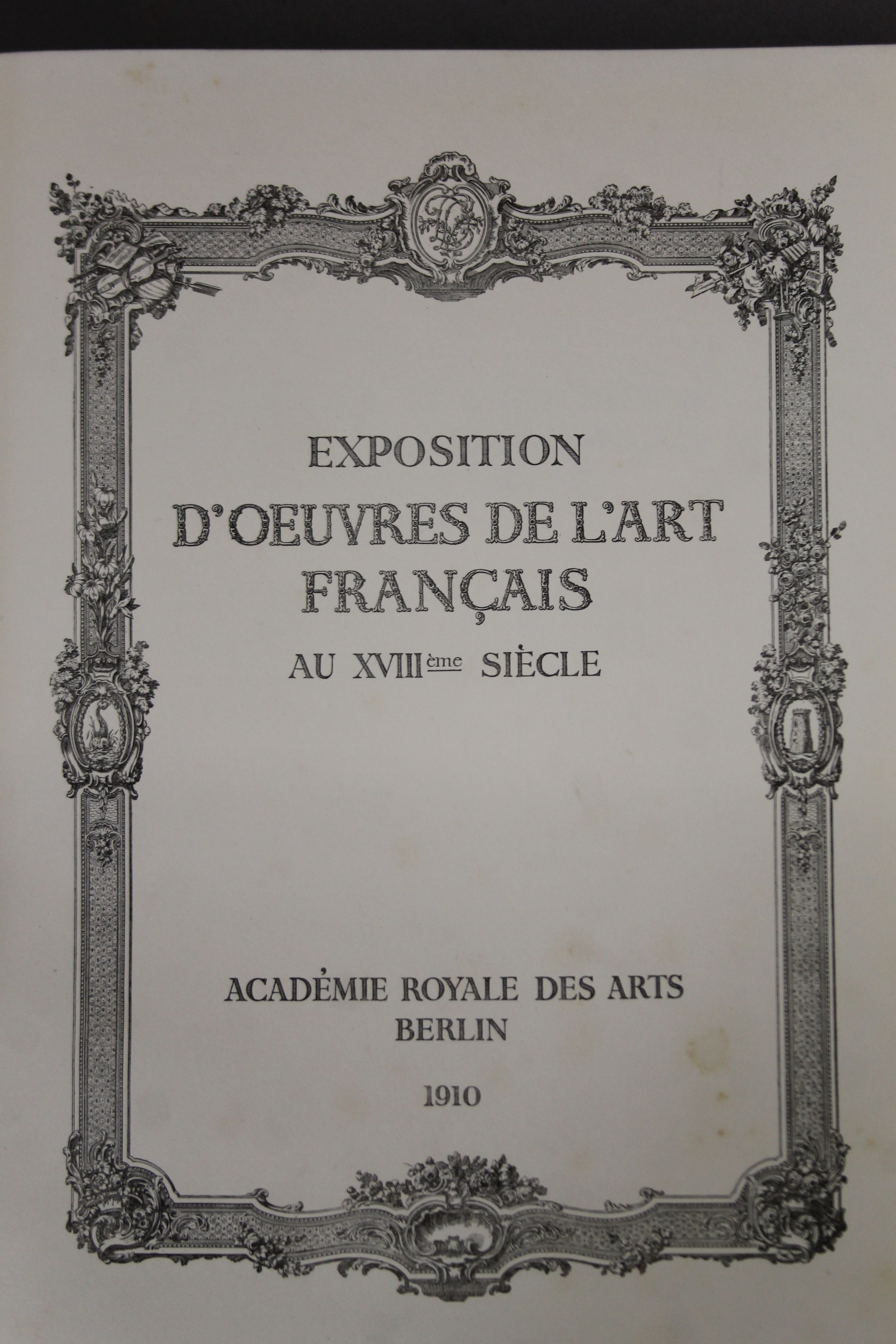 Exposition d'Oeuvres de l'Art Francais au XVIIIeme siecle, folio, - Image 6 of 30