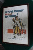 'Is Your Journey Really Necessary' framed sign