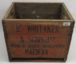 Breweriana - wooden bottle crate for R. Whitaker & Sons Ltd. Wine & Spirit Merchants Halifax, H34.