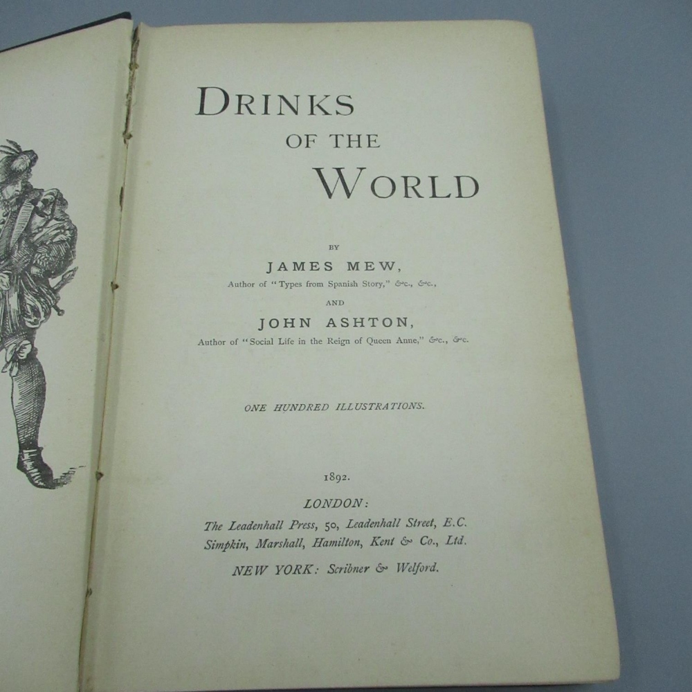 Mew (James) and Ashton (John) Drinks of the World, Simpkin Marshall Hamilton Kent & Co, 1892, - Image 2 of 2