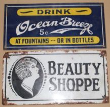 Two single sided enamel signs "Beauty Shop" 46cmx23cm. "Ocean Breeze Drinks". 46cmx22cm