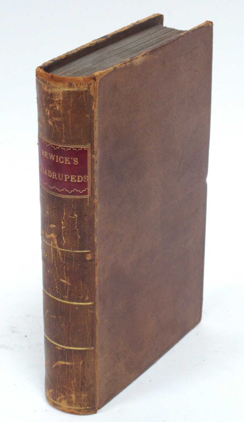 Bewick [Thomas] : A General History of Quadrupeds, 5th edition, printed for Edward Walker, Newcastle