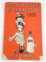 WWII My Patience is Exhausted book of cartoons by Stephen, 1942