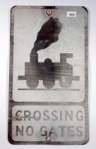 A railway crossing sign 'Crossing No Gates' 53 x 30cm