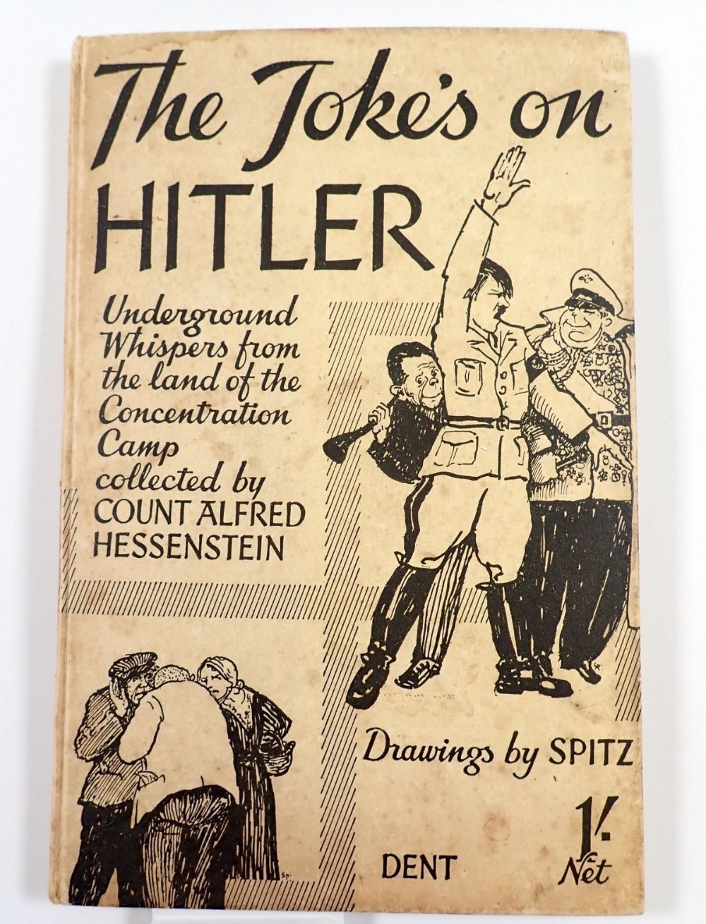 The Jokes on Hitler by Count Alfred Hessenstein with drawings by Spitz