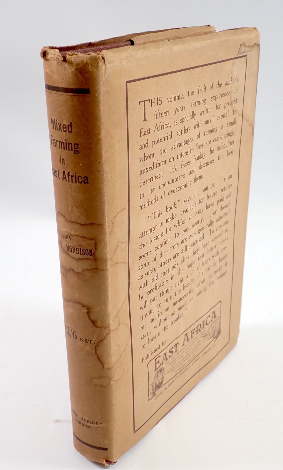 Mixed Farming in East Africa by G T Morrison with a foreword by Lieutenant Colonel Lord Francis