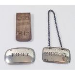 Two silver decanter labels for Port & Sherry (one lacking chain) Birmingham 1835 and London 1806 and