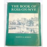 The Book of Ross on Wye by Martin H Morris published by Barracuda Books, signed and limited