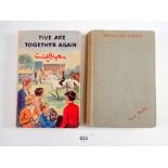 Two Enid Blyton First Editions - Five are Together Again 1963 with dust cover and Five on a Hike
