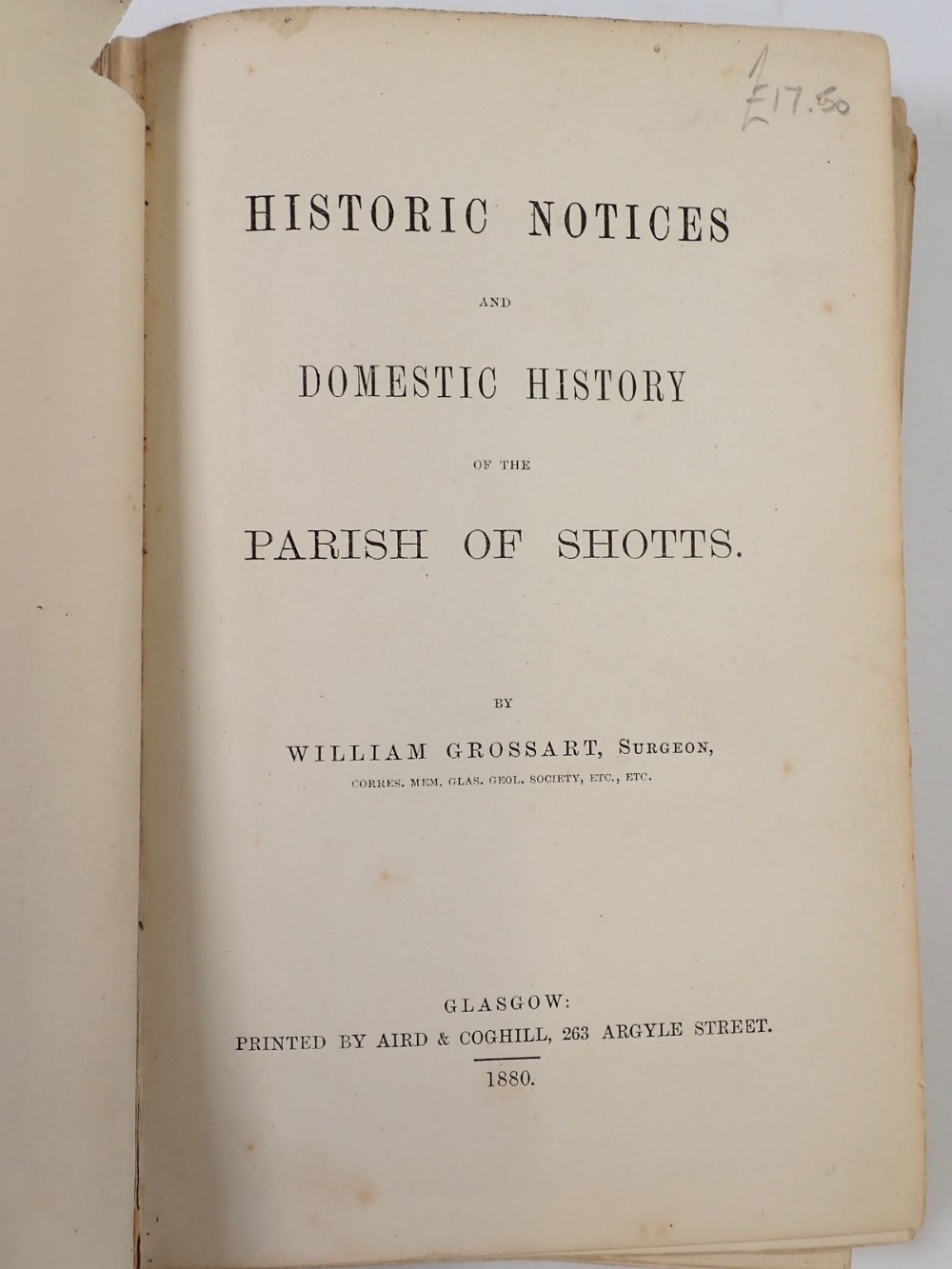 Historic Notices and Domestic History of the Parish of Shotts by William Grossart 1880, loose - Image 2 of 2