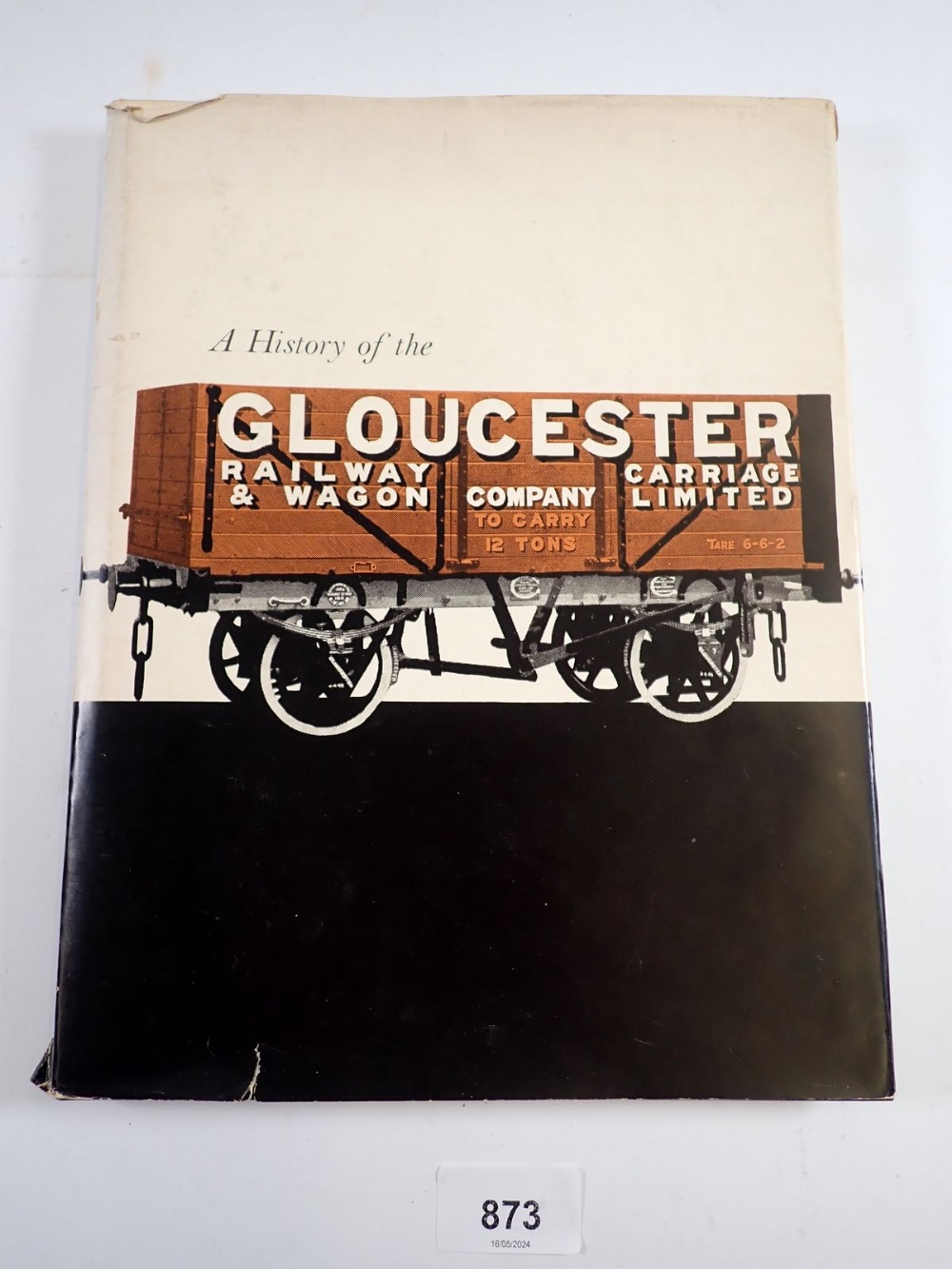 A History of the Gloucester Railway Carriage Wagon Company 1960