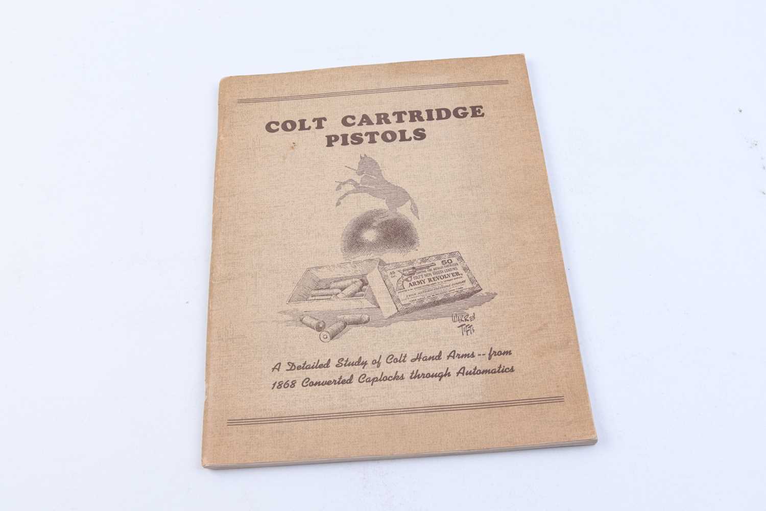 5 Vols (pamphlets): Colt Cartridge Pistols; Paterson Pistols; Colt Dragoon Pistols; Colt Root - Image 11 of 13