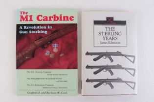 2 Vols: The M1 Carbine A Revolution in Gun Stocking by Grafton H & Barbara W Cook; The Sterling