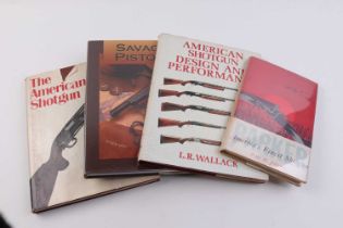 4 Vols: Savage Pistols by Bailey Brower Jr; American Shotgun Design and Performance by L R