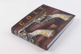 Vol: Colt An American Legend by R L Wilson
