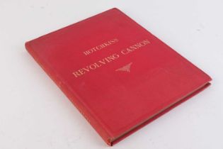 Vol: Hotchkiss Revolving Cannon by Lieut. Edward W Very