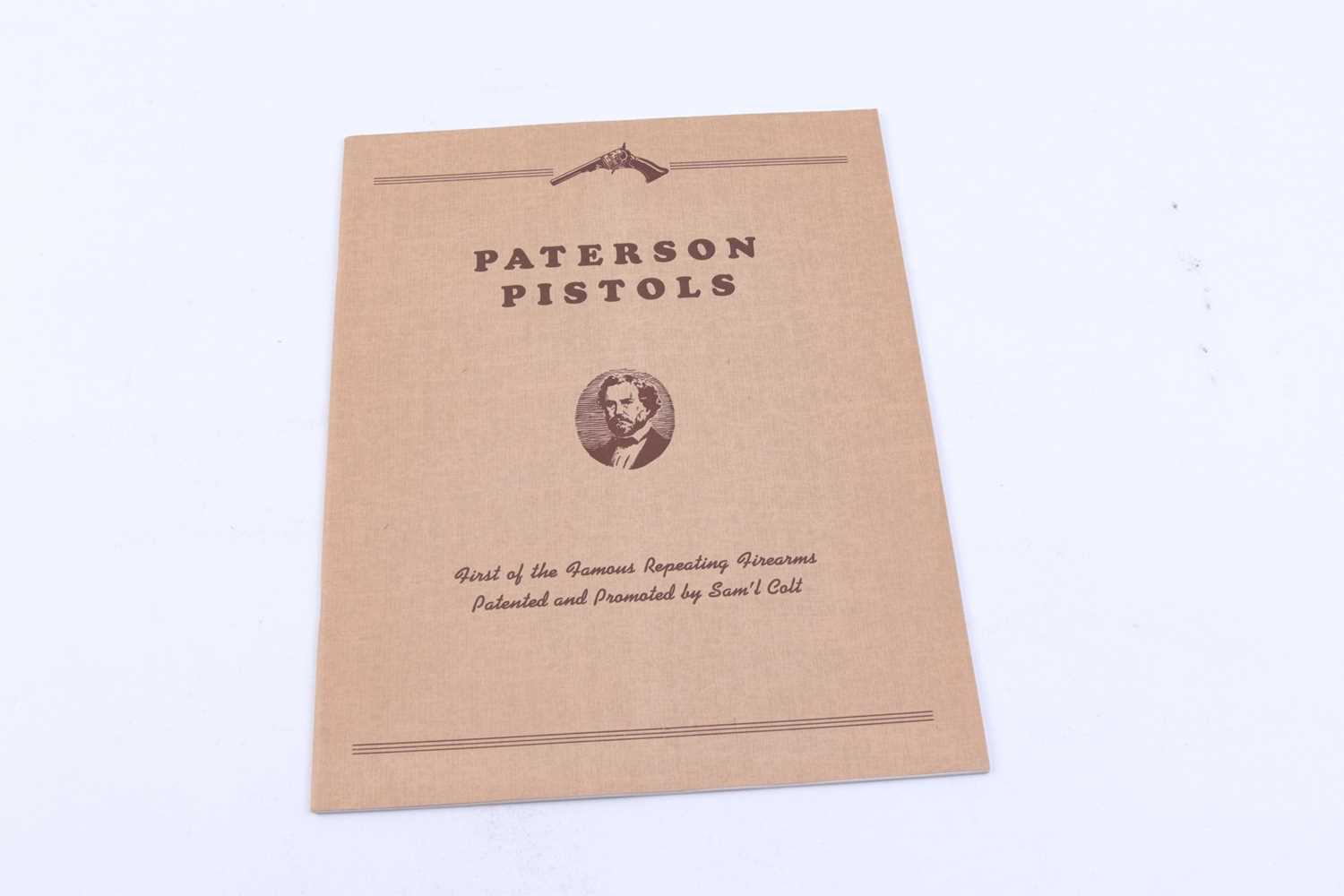 5 Vols (pamphlets): Colt Cartridge Pistols; Paterson Pistols; Colt Dragoon Pistols; Colt Root - Image 8 of 13