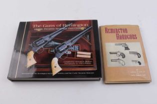 2 Vols: The Guns of Remington, Historic Firearms Spanning Two Centuries by Howard M Madaus;