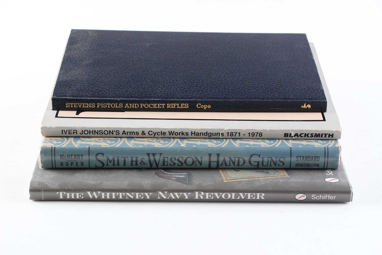 4 Vols: Smith & Wesson Handguns by Roy C. McHenry & Walter F. Roper; Iver Johnson Arms & Cycle Works