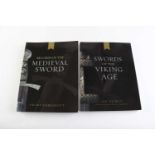 2 Vols: Swords of the Viking Age by Ian Pierce; Records of the Medieval Sword by Ewart Oakeshott