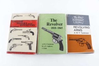 3 Vols: English Pistols and Revolvers by J N George; The Revolver 1818 - 1865 by A W F Taylerson,