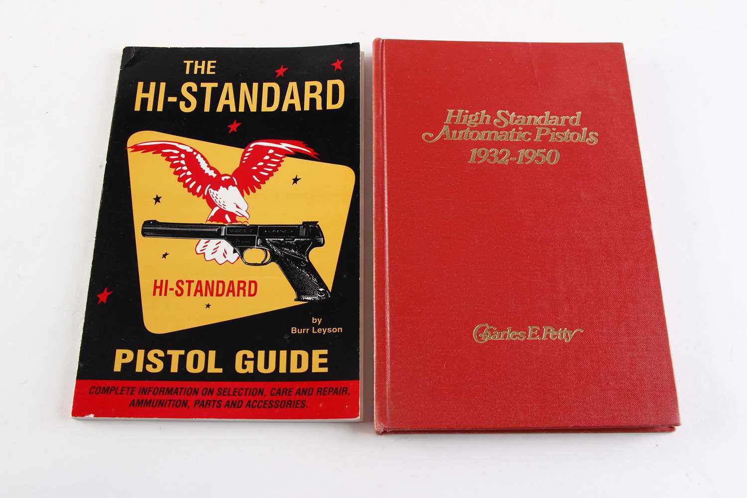 2 Vols: The Hi-Standard Pistol Guide by Burr Leyson; High Standard Automatic Pistols 1932-1950 by